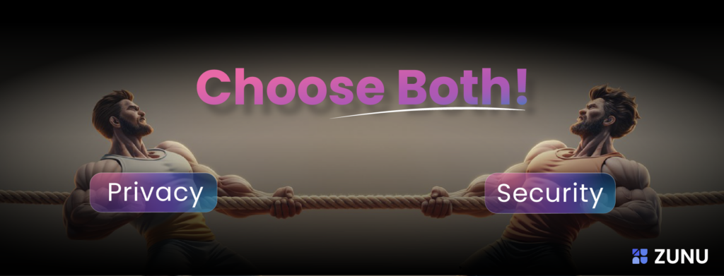 Banner on Differences between Privacy and Security. What should you be going for? - Zunu